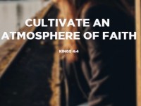 The Atmosphere of&nbsp;Faith